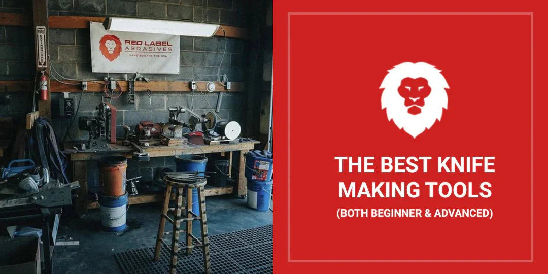 The Best Knife Making Tools - Red Label Abrasives