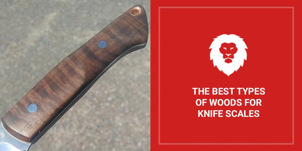 The Ultimate Guide to Knife Handle Materials