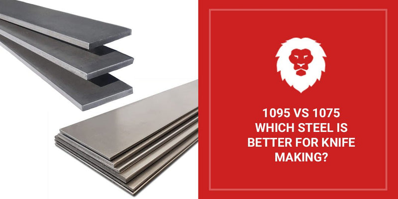 1095 vs 1075 Steel: Which Is Better For Knife Making?