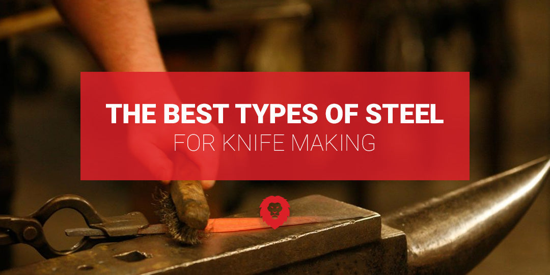 The Best Steel for Knifemaking