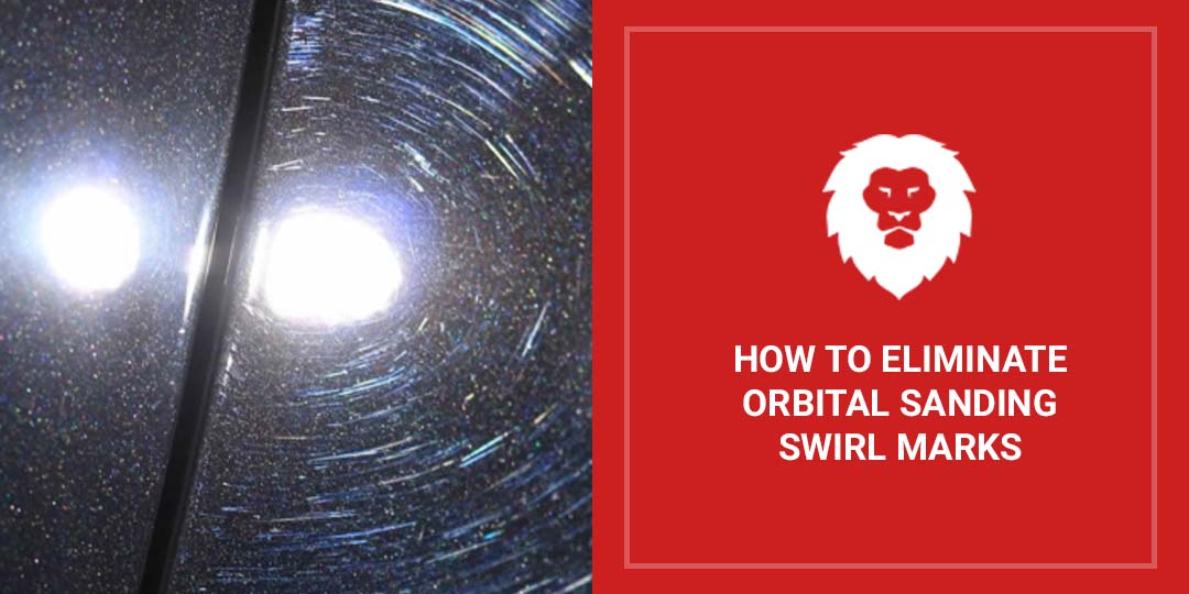 How to Eliminate Swirl Marks From Orbital Sanding - Red Label Abrasives