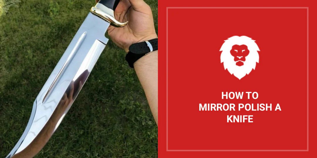 How To Mirror Polish A Knife Blade  Complete Guide - Red Label Abrasives