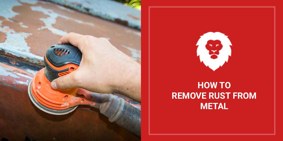How To Remove Rust From Metal Methods & Tips That Work Red Label