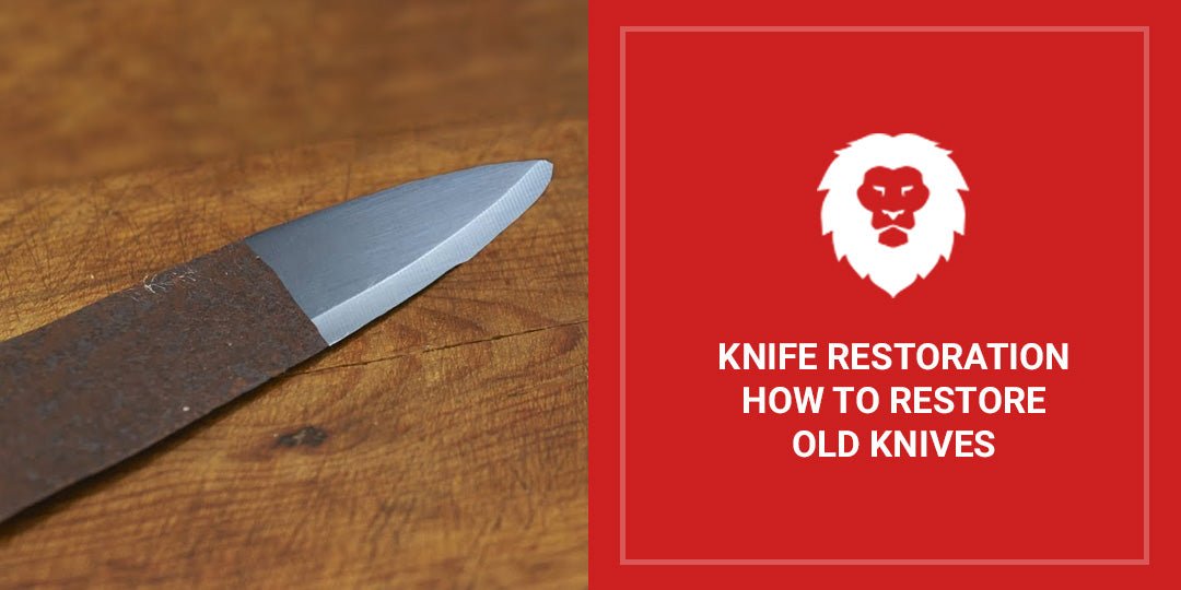 Knife Restoration: How To Restore Old Knives - Red Label Abrasives