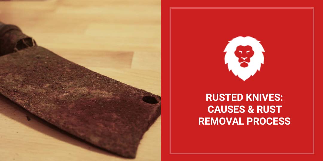 Rusted Knives Causes & Rust Removal Process Red Label Abrasives