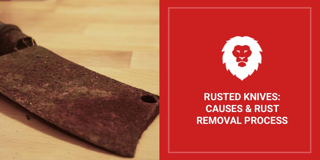 Rusted Knives: Causes & Rust Removal Process - Red Label Abrasives