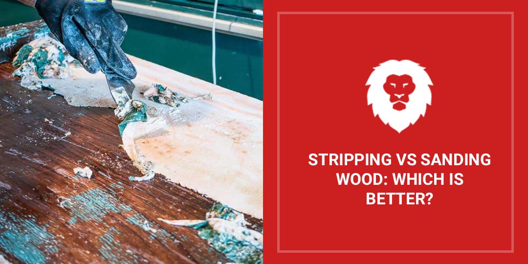 Stripping Vs. Sanding Wood Which Is Better? Red Label Abrasives